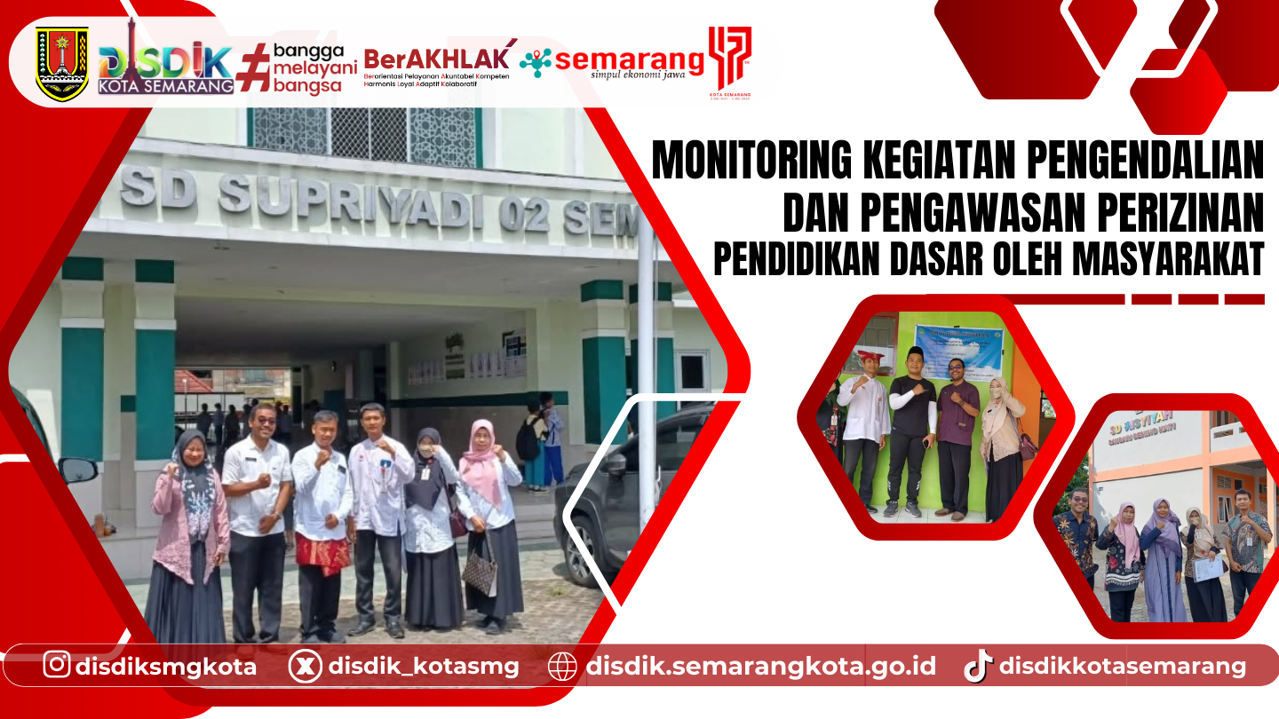 Monitoring Kegiatan Pengendalian dan Pengawasan Perizinan Pendidikan Dasar oleh Masyarakat